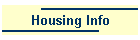 Housing Info